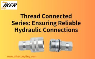Thread Connected Series: Ensuring Reliable Hydraulic Connections