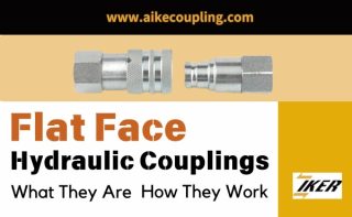 Flat Face Hydraulic Couplings: What They Are and How They Work