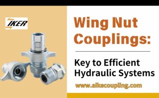 Wing Nut Couplings: Key to Efficient Hydraulic Systems
